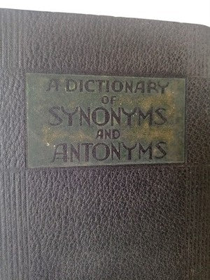 Dictionary of Synonyms and Antonyms by Joseph Devlin 1938 Vintage