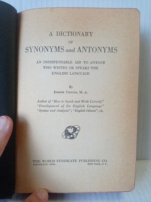 Dictionary of Synonyms and Antonyms by Joseph Devlin 1938 Vintage