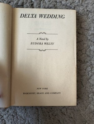 Delta Wedding by Eudora Welty Inscribed 1st Edition 1946 Harcourt vintage C
