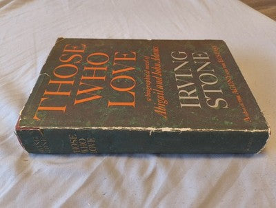 Those Who Love Biographical Novel of Abigail and John Adams by Irving Stone 1965