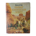 Reader's Digest Story of The Great American West illustrated