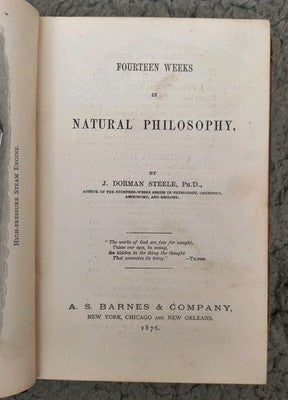 Fourteen Weeks in Natural Philosophy by J. Dorman Steele 1876 antique