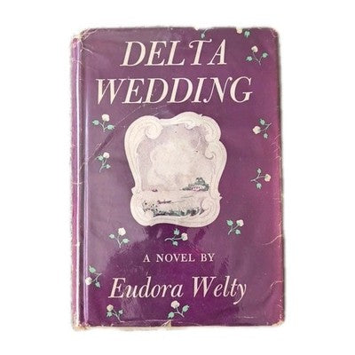Delta Wedding by Eudora Welty Inscribed 1st Edition 1946 Harcourt vintage C