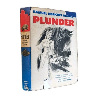 Plunder by Samuel Hopkins Adams 1948 Vanguard Press 1st Edition