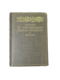 Antique French Book 'Stories by Contemporary French Novelists' By Bowler 1924