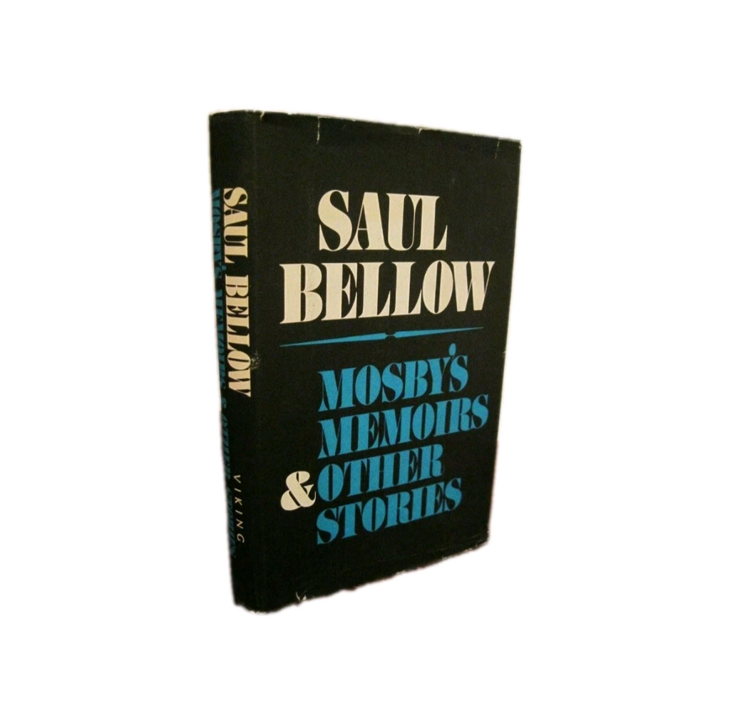 Mosby's Memoirs and Other Stories by Saul Bellow - 1968 hardcover vintage